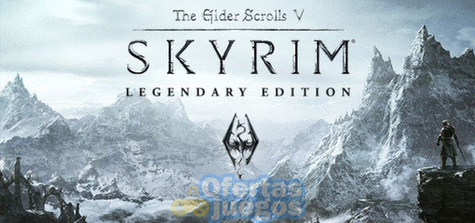 Skyrim Legendary Edition por 8,35€ ¡Y te regalarán la edición remastered!