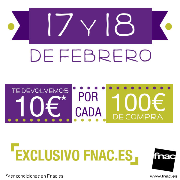 FNAC te devuelve 10€ por cada 100€ de compra