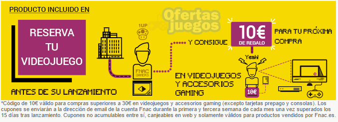Nueva promoción para reservar videojuegos en Fnac.es ¡10€ en vale! Blog & Audio