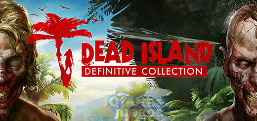 Dead Island Definitive Collection ¡Ya en reserva!